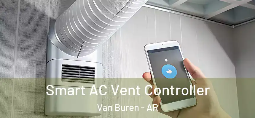 Smart AC Vent Controller Van Buren - AR
